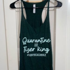 Quarantine & Tiger King Bella Canvas Tank